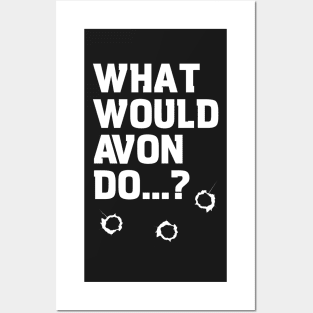 Blake's 7 - What would Avon do? Posters and Art